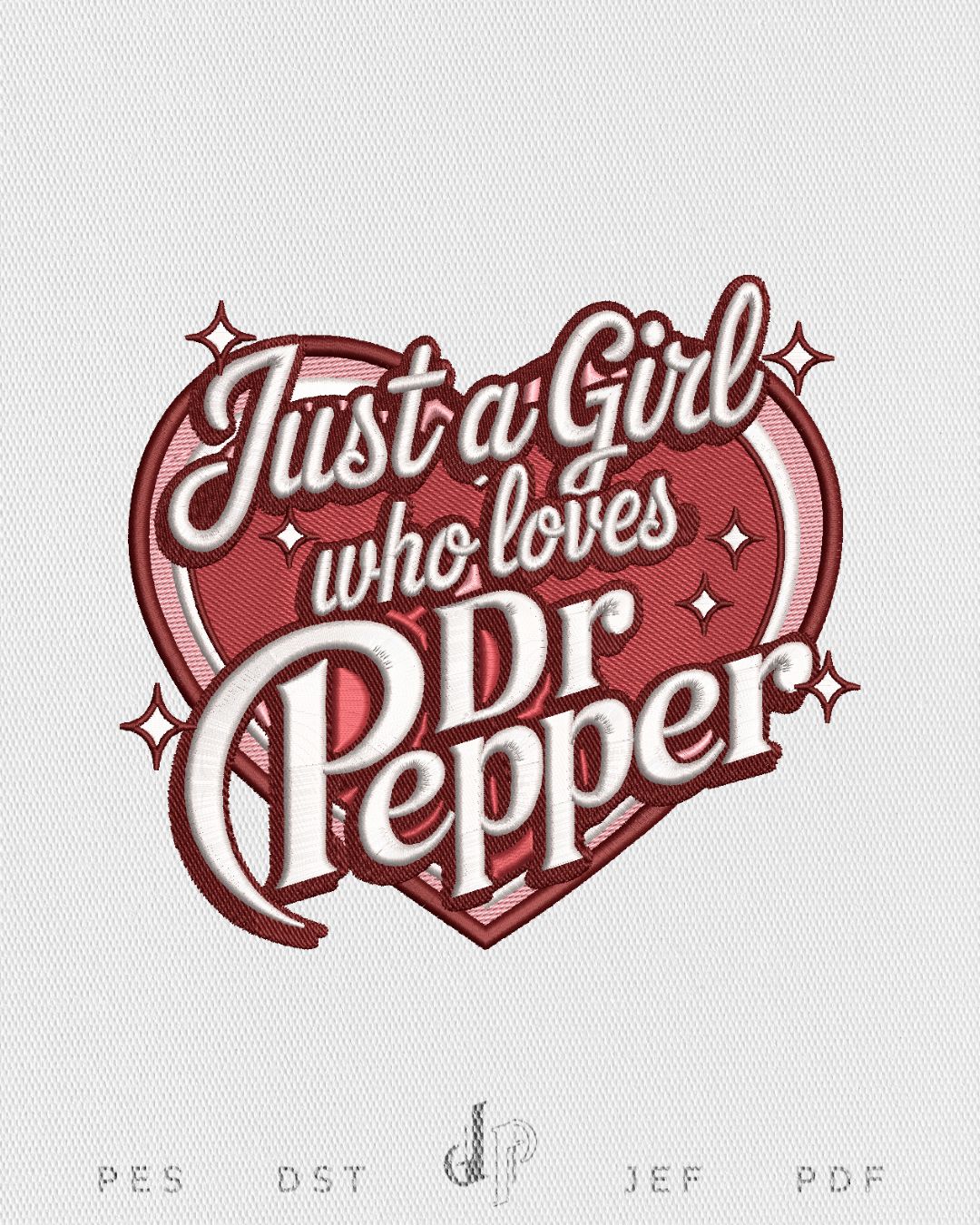 Just A Girl Who Loves Dr Pepper