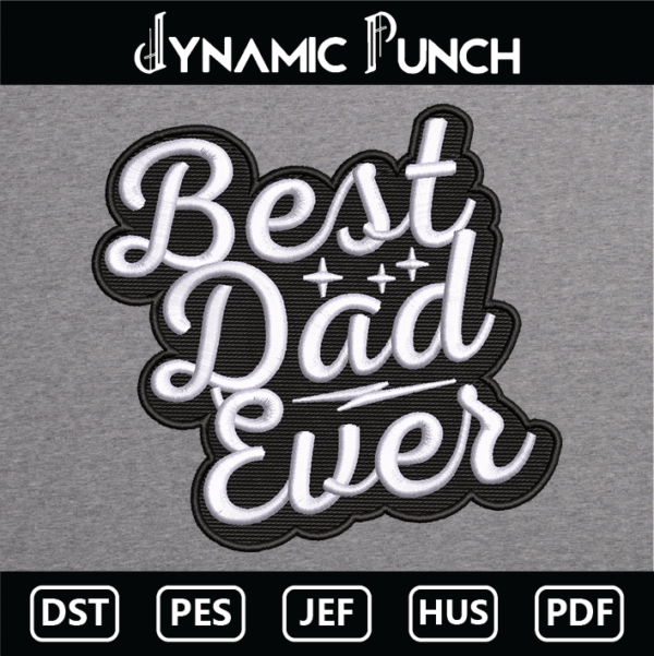Best Dad Embroidery Design.