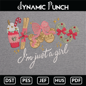 I'm Just a Girl Christmas Embroidery Design.